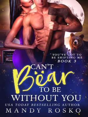 cover image of Can't Bear to Be Without You